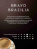 Кофе молотый Jardin Bravo Brazilia (Жардин Браво Бразилия), 250г (комплект 10 шт.) 6013409